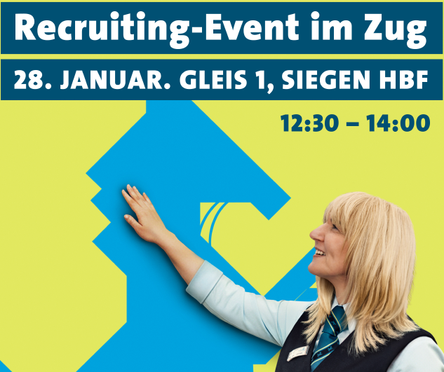 Schauen Sie vorbei! Unser Recruiting-Event im Zug am Siegener Hbf